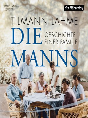 cover image of Die Manns--Geschichte einer Familie
